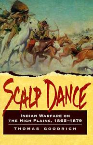 Scalp Dance di Thomas Goodrich edito da Stackpole Books,u.s.