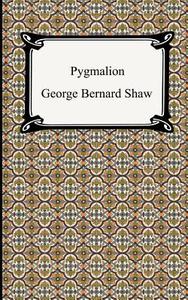 Pygmalion di George Bernard Shaw edito da DIGIREADS.COM