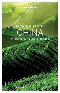 Lonely Planet's Best of China di Lonely Planet, Damian Harper, Piera Chen, David Eimer, Trent Holden, Emily Matchar, Rebecca Milner, Kate Morgan, Tom Spurling, Megan Eaves edito da Lonely Planet