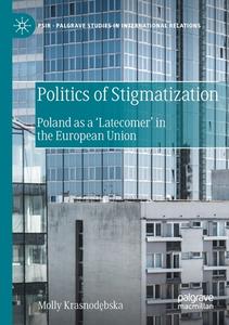 Politics Of Stigmatization di Molly Krasnodebska edito da Springer Nature Switzerland AG