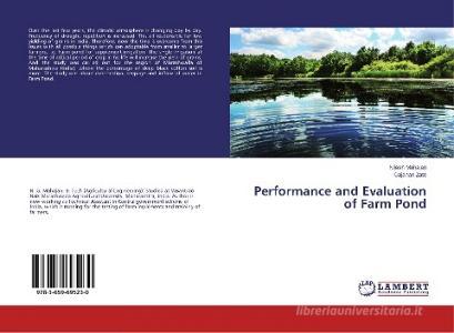 Performance and Evaluation of Farm Pond di Nilesh Mahajan, Gajanan Zate edito da LAP Lambert Academic Publishing