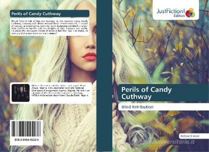 Perils of Candy Cuthway di Richard Shekari edito da JustFiction Edition