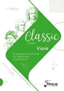 Classic meets Viola edito da Fidelio