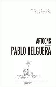 Artoons di Pablo Helguera, Octavio Zaya edito da Consonni