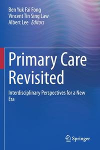 Primary Care Revisited edito da Springer Singapore