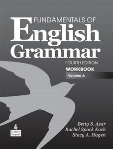 A Fundamentals of English Grammar Workbook, Volume di Betty Schrampfer Azar, Stacy A. Hagen edito da Pearson Education (US)