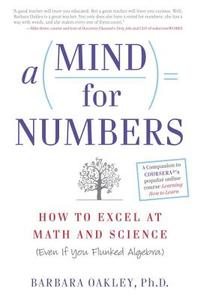 A Mind for Numbers di Barbara Oakley edito da Penguin LCC US