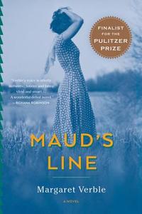 Maud's Line di Margaret Verble edito da MARINER BOOKS