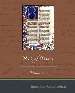 Book of Psalms di Unknown edito da Book Jungle
