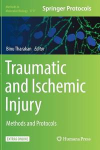 Traumatic and Ischemic Injury edito da Springer New York
