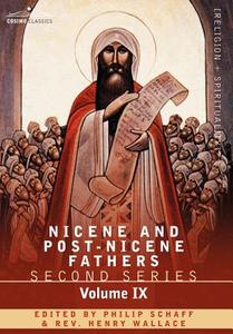 Nicene and Post-Nicene Fathers edito da Cosimo Classics