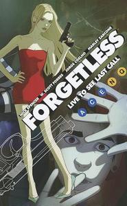 Forgetless: Live to See the Last Call (New Edition) di Nick Spencer edito da IMAGE COMICS