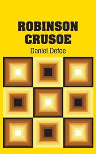 Robinson Crusoe di Daniel Defoe edito da Simon & Brown