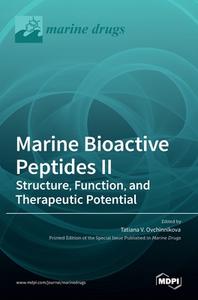 Marine Bioactive Peptides II edito da MDPI AG