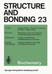 Biochemistry di D. M. Bollinger, M. F. Dunn, J. A. Fee, M. Orchin, W. Schneider edito da Springer Berlin Heidelberg