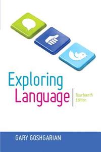 Exploring Language di Gary Goshgarian edito da Pearson Education (US)