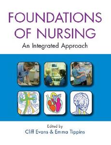 The Foundations Of Nursing di Cliff Evans, Emma Tippins edito da Open University Press