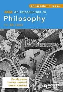 Aqa An Introduction To Philosophy For As Level di Jeremy Hayward, Dan Cardinal, Gerald Jones edito da Hodder Education