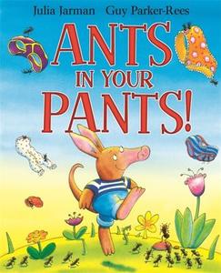 Ants in Your Pants! di Julia Jarman edito da HODDER & STOUGHTON
