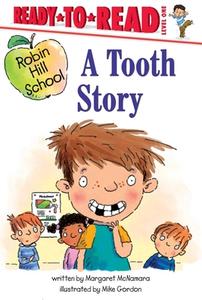 A Tooth Story di Margaret Mcnamara edito da SIMON SPOTLIGHT