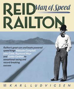 Reid Railton di Karl Ludvigsen edito da Evro Publishing