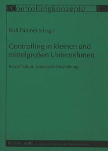 Controlling in kleinen und mittelgroßen Unternehmen edito da Lang, Peter GmbH