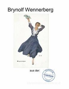 Brynolf Wennerberg di -Ing. habil. Eberhard Löser edito da Books on Demand