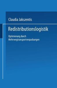 Redistributionslogistik di Claudia Jakszentis edito da Deutscher Universitätsverlag