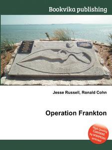 Operation Frankton edito da Book On Demand Ltd.