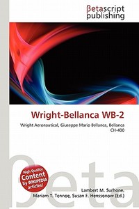 Wright-Bellanca WB-2 edito da Betascript Publishing