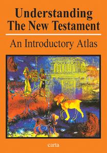 Understanding the New Testament: An Introductory Atlas di Paul H. Wright edito da CARTA