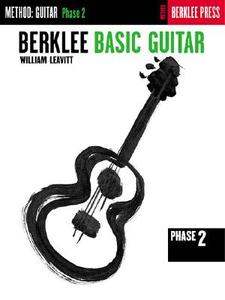 Berklee Basic Guitar - Phase 2: Guitar Technique di William Leavitt edito da HAL LEONARD PUB CO