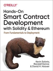 Hands-on Smart Contract Development with Solidity and Ethereum di David Hoover, Kevin Solorio edito da O'Reilly UK Ltd.