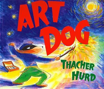 Art Dog with CD [With 4 Paperback Books] di Thacher Hurd edito da Live Oak Media (NY)
