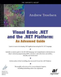 VB.NET and the .Net Platform (Beta 2) di Andrew Troelsen edito da Apress