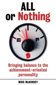 All or Nothing di Mike McKinney edito da Exisle Publishing