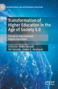 Transformation Of Higher Education In The Age Of Society 5.0 edito da Springer International Publishing AG