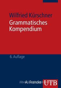 Grammatisches Kompendium edito da Gunter Narr Verlag