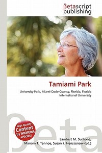 Tamiami Park edito da Betascript Publishing