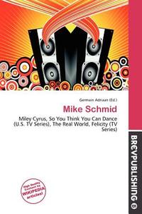 Mike Schmid edito da Brev Publishing