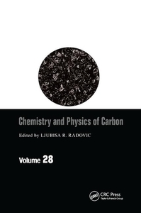 Chemistry & Physics Of Carbon edito da Taylor & Francis Ltd