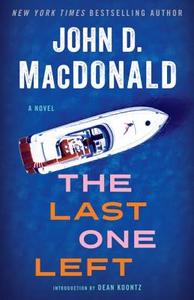 The Last One Left di John D. Macdonald edito da RANDOM HOUSE