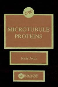 Microtubule Proteins di Jesus Avila edito da Taylor & Francis Inc