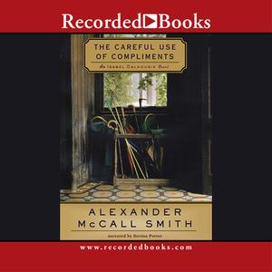The Careful Use of Complments di Alexander McCall Smith edito da Recorded Books