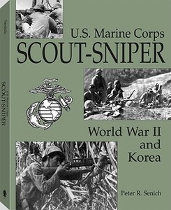 U.s. Marine Corps Scout/sniper di Peter R. Senich edito da Paladin Press,u.s.