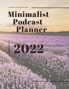 Minimalist Podcast Planner 2022 edito da Lulu.com