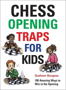 Chess Opening Traps for Kids di Graham Burgess edito da Gambit Publications Ltd