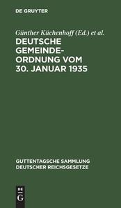 Deutsche Gemeindeordnung vom 30. Januar 1935 edito da De Gruyter
