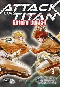 Attack on Titan - Before the Fall 9 di Hajime Isayama, Ryo Suzukaze edito da Carlsen Verlag GmbH