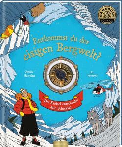 Entkommst du der eisigen Bergwelt? di Emily Hawkins edito da Ars Edition GmbH